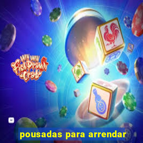 pousadas para arrendar